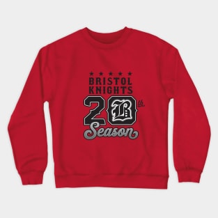 Bristol Knights 20th Season Crewneck Sweatshirt